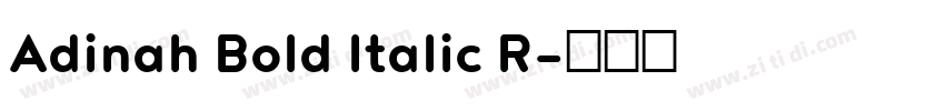 Adinah Bold Italic R字体转换